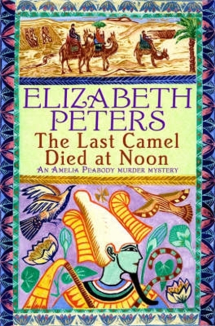 The Last Camel Died at Noon, Paperback / softback Book