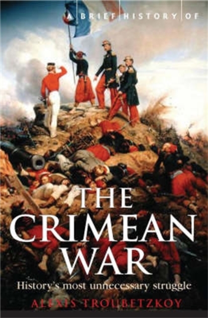 A Brief History of the Crimean War, Paperback / softback Book