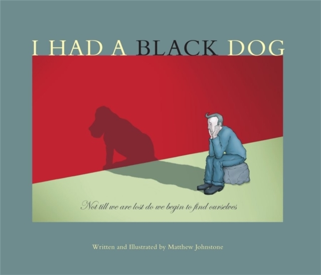 I Had a Black Dog, Paperback / softback Book