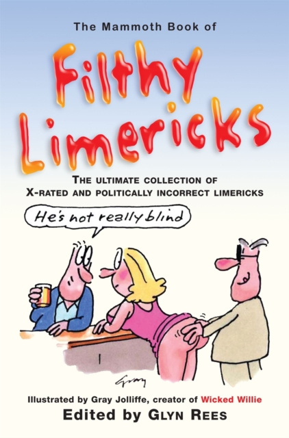 The Mammoth Book of Filthy Limericks, Paperback / softback Book