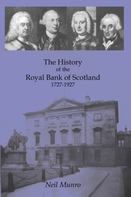 History of the Royal Bank of Scotland 1727-1927, Paperback / softback Book
