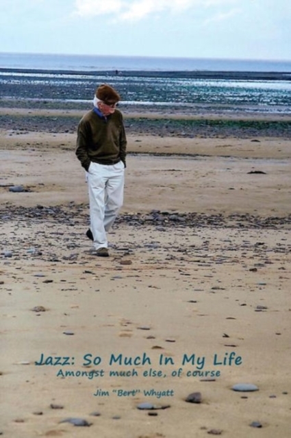Jazz: So Much in My Life, Paperback / softback Book