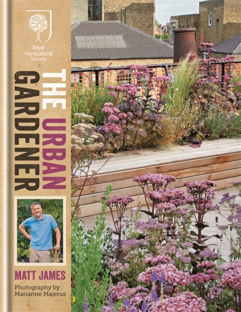 RHS the Urban Gardener, Hardback Book