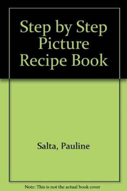 Step by Step Picture Recipe Book, Other book format Book