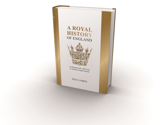 A Royal History of England, Hardback Book