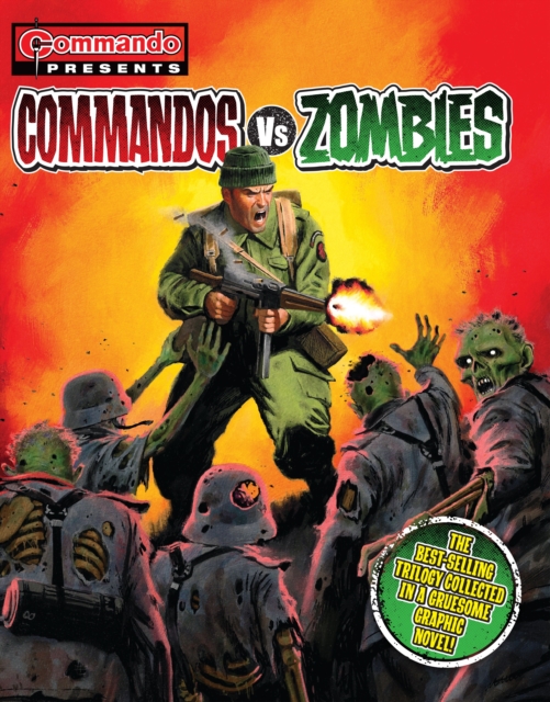 Commando Presents: Commandos vs. Zombies, Paperback / softback Book