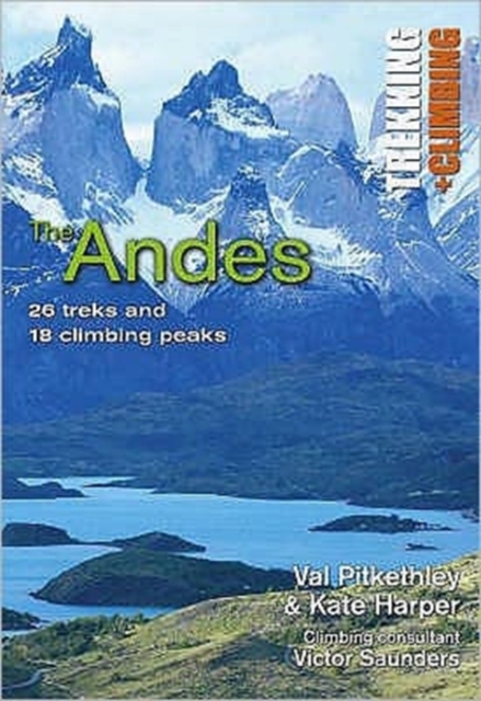 Trekking and Climbing in the Andes, Paperback Book