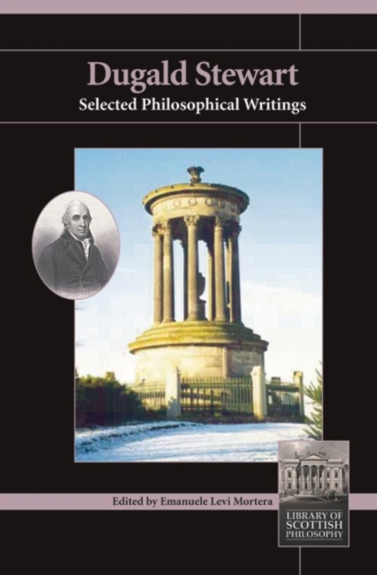 Dugald Stewart : Selected Philosophical Writings, Paperback / softback Book