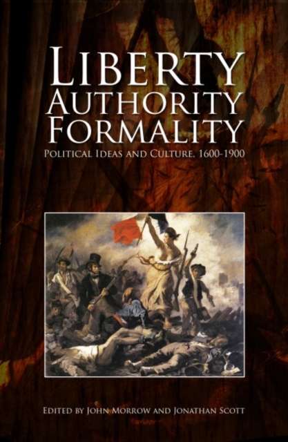 Liberty, Authority, Formality, Paperback / softback Book