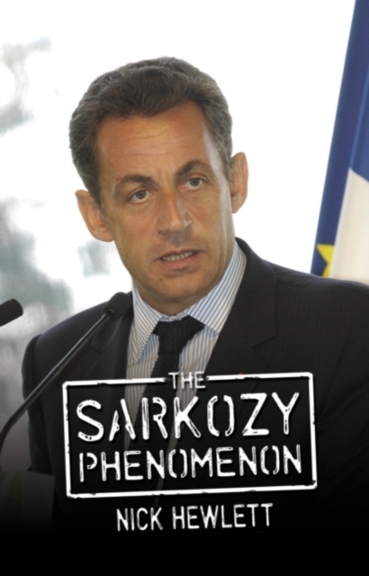The Sarkozy Phenomenon, Paperback / softback Book