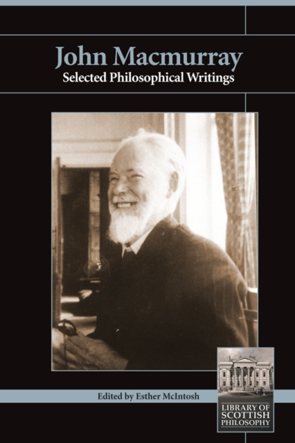 John Macmurray : Selected Philosophical Writings, PDF eBook