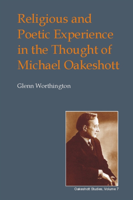 Religious and Poetic Experience in the Thought of Michael Oakeshott, EPUB eBook