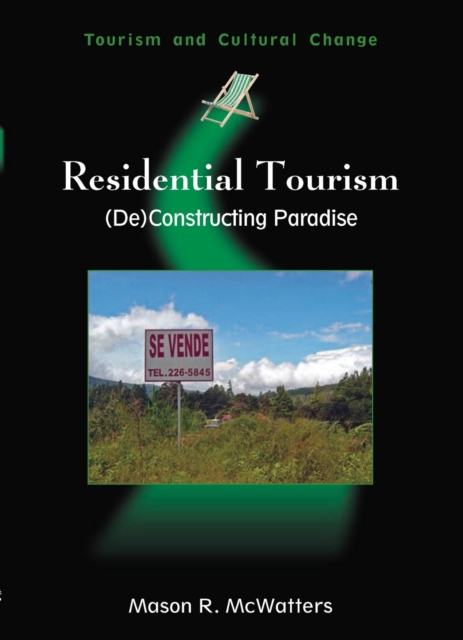 Residential Tourism : (De)Constructing Paradise, PDF eBook