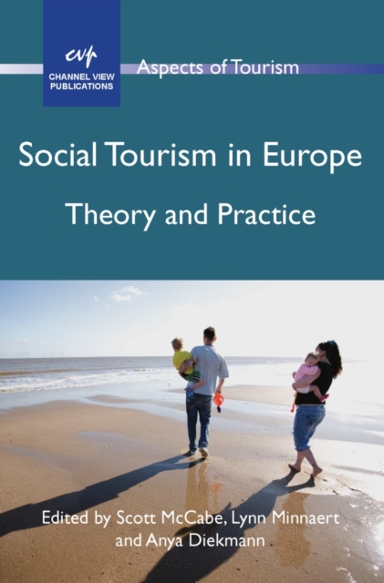 Social Tourism in Europe : Theory and Practice, PDF eBook