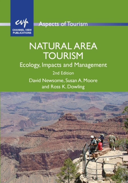 Natural Area Tourism : Ecology, Impacts and Management, EPUB eBook