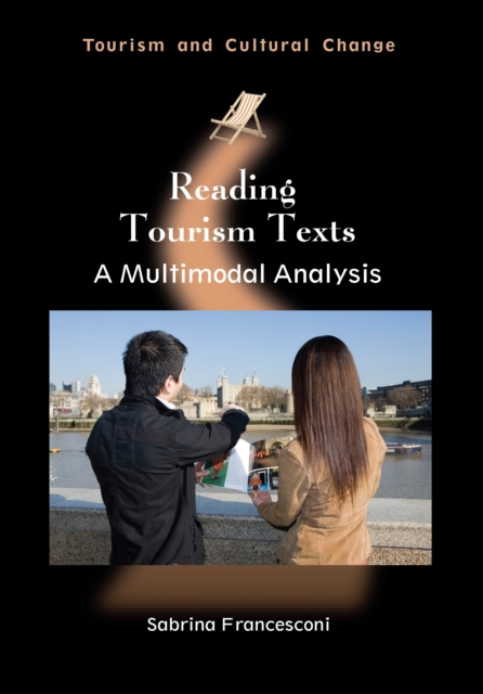 Reading Tourism Texts : A Multimodal Analysis, PDF eBook