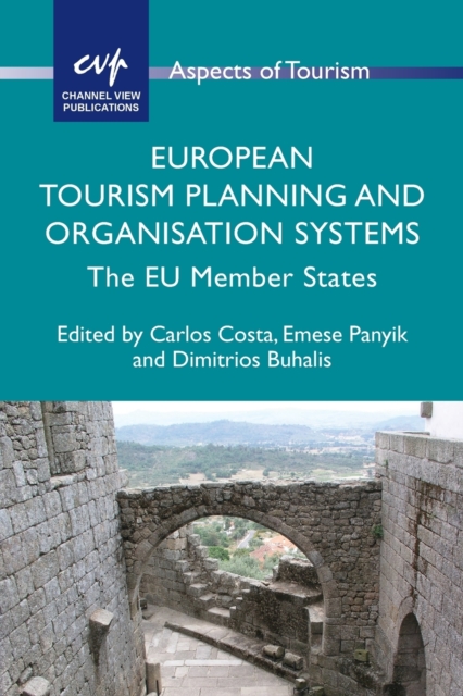 European Tourism Planning and Organisation Systems : The EU Member States, Paperback / softback Book