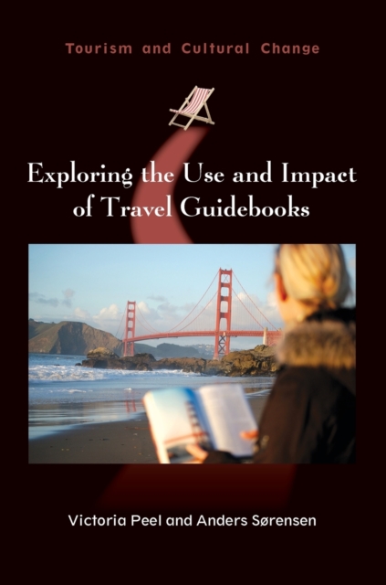 Exploring the Use and Impact of Travel Guidebooks, Hardback Book