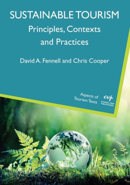 Sustainable Tourism : Principles, Contexts and Practices, Paperback / softback Book