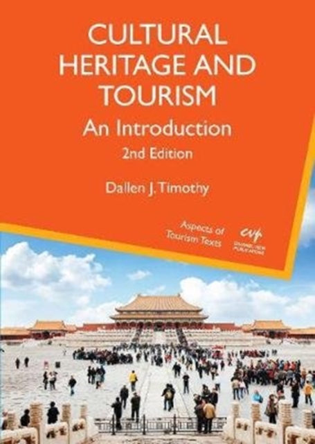 Cultural Heritage and Tourism : An Introduction, Paperback / softback Book