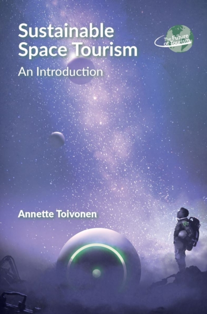 Sustainable Space Tourism : An Introduction, EPUB eBook