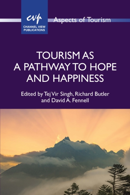 Tourism as a Pathway to Hope and Happiness, PDF eBook