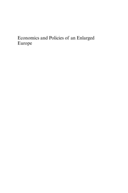Economics and Policies of an Enlarged Europe, PDF eBook