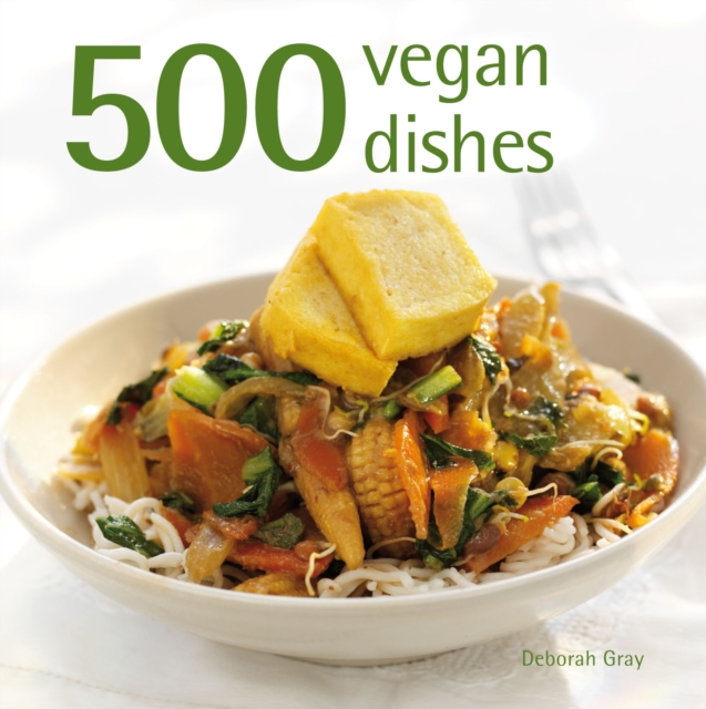 500 Vegan Dishes, Hardback Book
