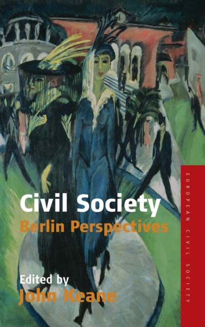 Civil Society : Berlin Perspectives, Hardback Book