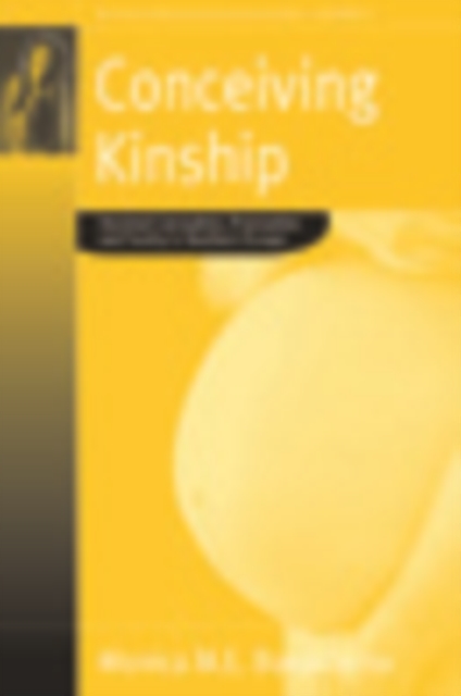 Conceiving Kinship : Assisted Conception, Procreation and Family in Southern Europe, PDF eBook