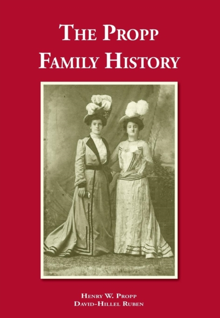 The Propp Family History, Hardback Book