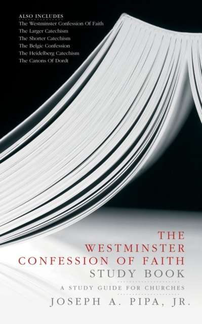 The Westminster Confession of Faith Study Book : A Study Guide for Churches, Paperback / softback Book