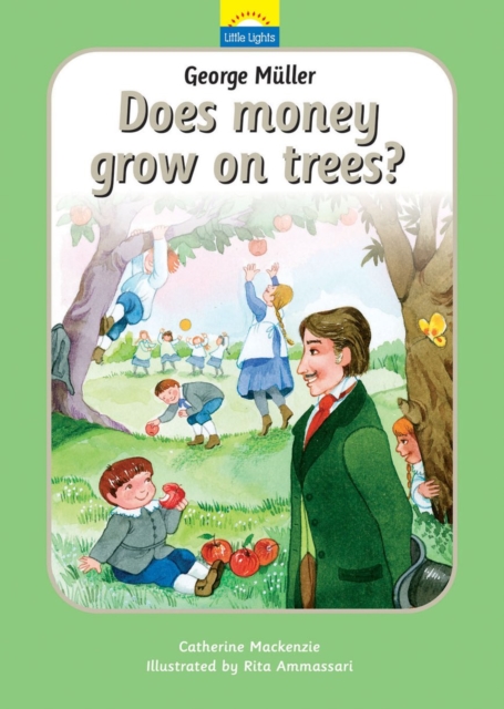 George Muller : Does money grow on trees?, Hardback Book