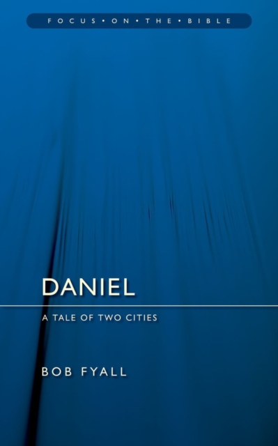 Daniel : A Tale of Two Cities, Paperback / softback Book