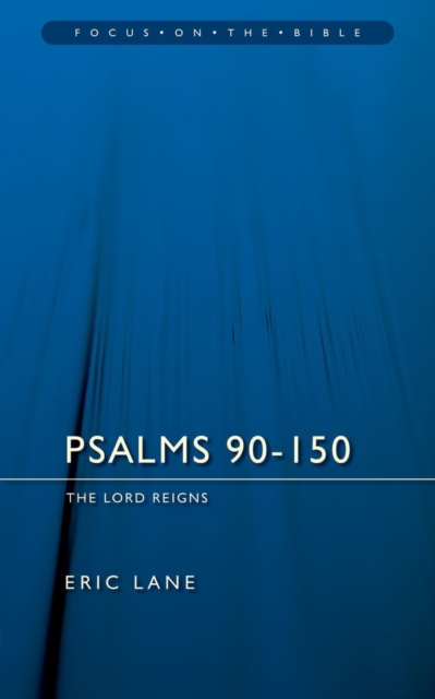 Psalms 90–150 : The Lord Reigns, Paperback / softback Book