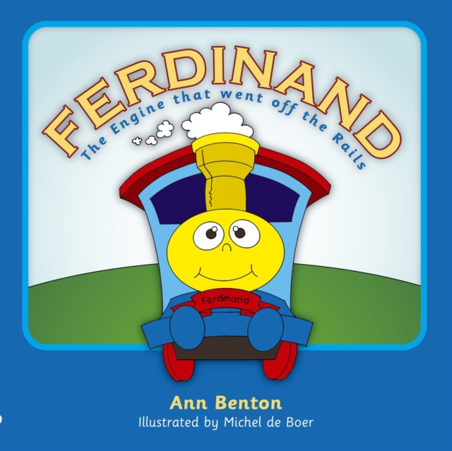 Ferdinand : The Engine who went off the rails, Paperback / softback Book