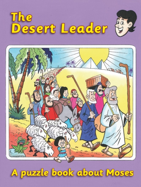 The Desert Leader : A puzzle book about Moses, Paperback / softback Book