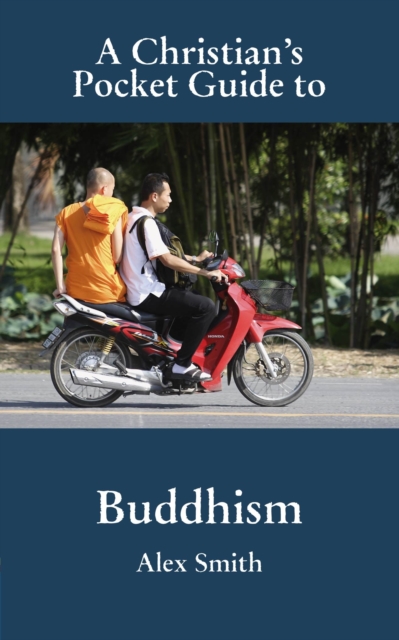 A Christian's Pocket Guide to Buddhism, Paperback / softback Book