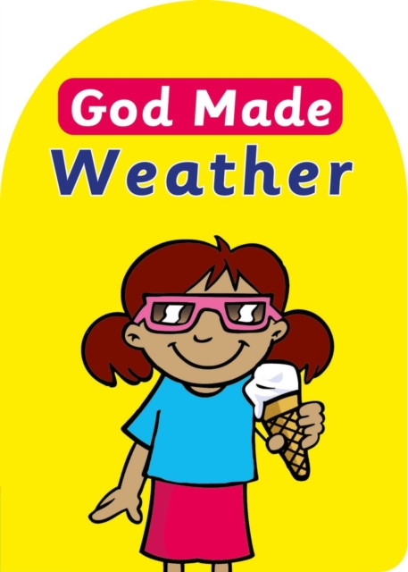 God Made Weather, Board book Book