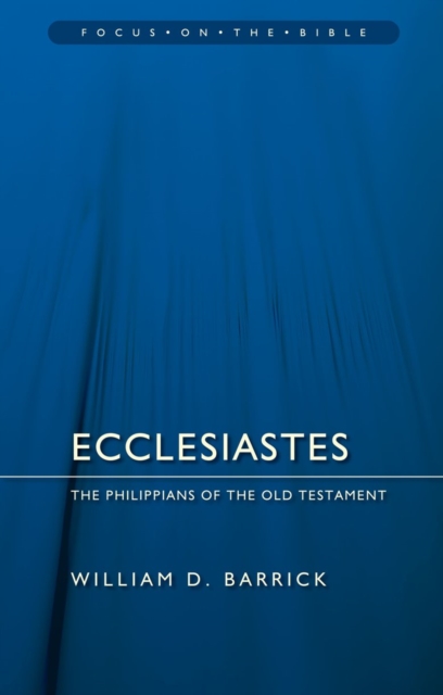 Ecclesiastes : The Philippians of the Old Testament, Paperback / softback Book