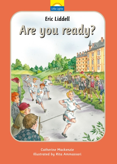 Eric Liddell : Are you ready?, Hardback Book