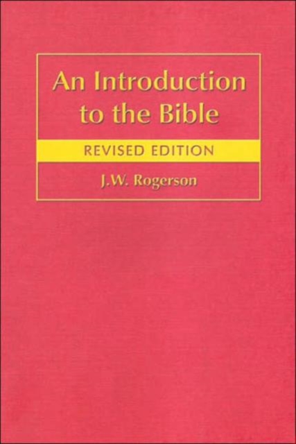 An Introduction to the Bible, Hardback Book
