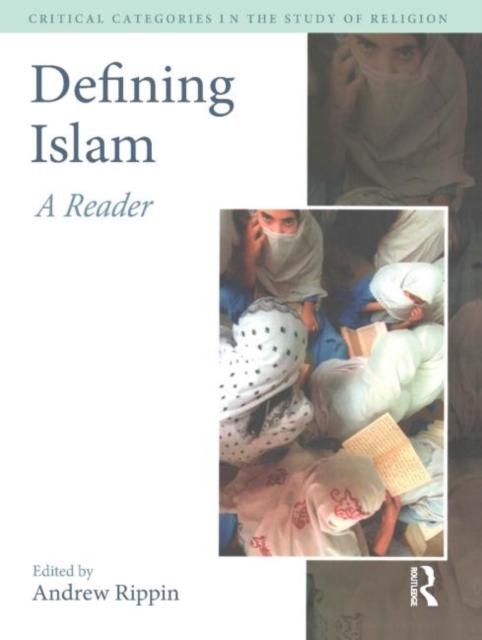 Defining Islam : A Reader, Hardback Book