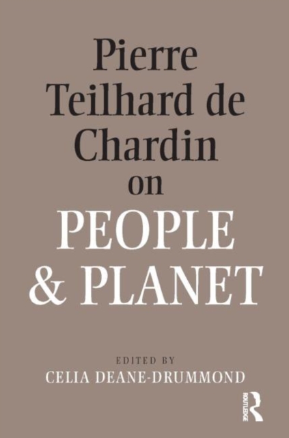Pierre Teilhard De Chardin on People and Planet, Paperback / softback Book