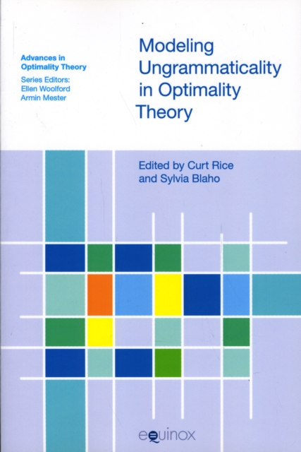 Modeling Ungrammaticality in Optimality Theory, Paperback / softback Book