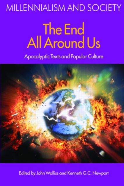 The End All Around Us : Apocalyptic Texts and Popular Culture, Paperback / softback Book