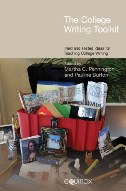 The College Writing Toolkit : Tried and Tested Ideas for Teaching College Writing, Paperback / softback Book