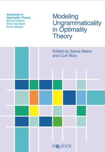 Modeling Ungrammaticality in Optimality Theory, PDF eBook