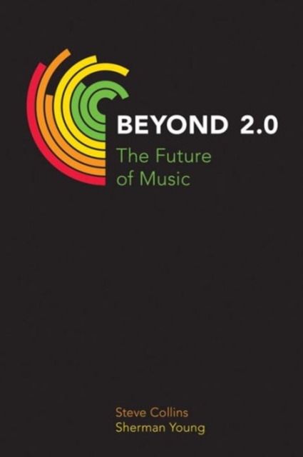 Beyond 2.0 : The Future of Music, Paperback / softback Book