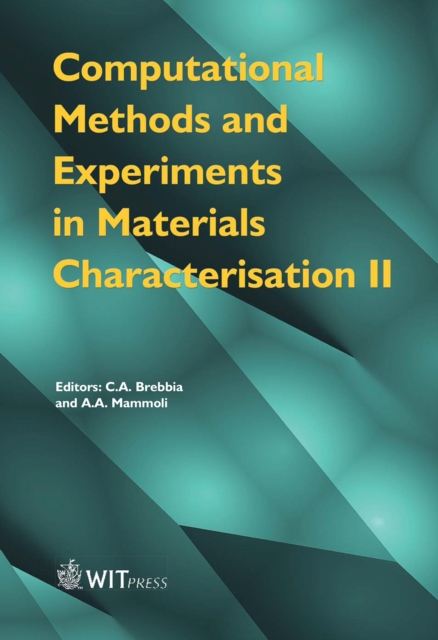 Computational Methods and Experiments in Materials Characterisation II, PDF eBook